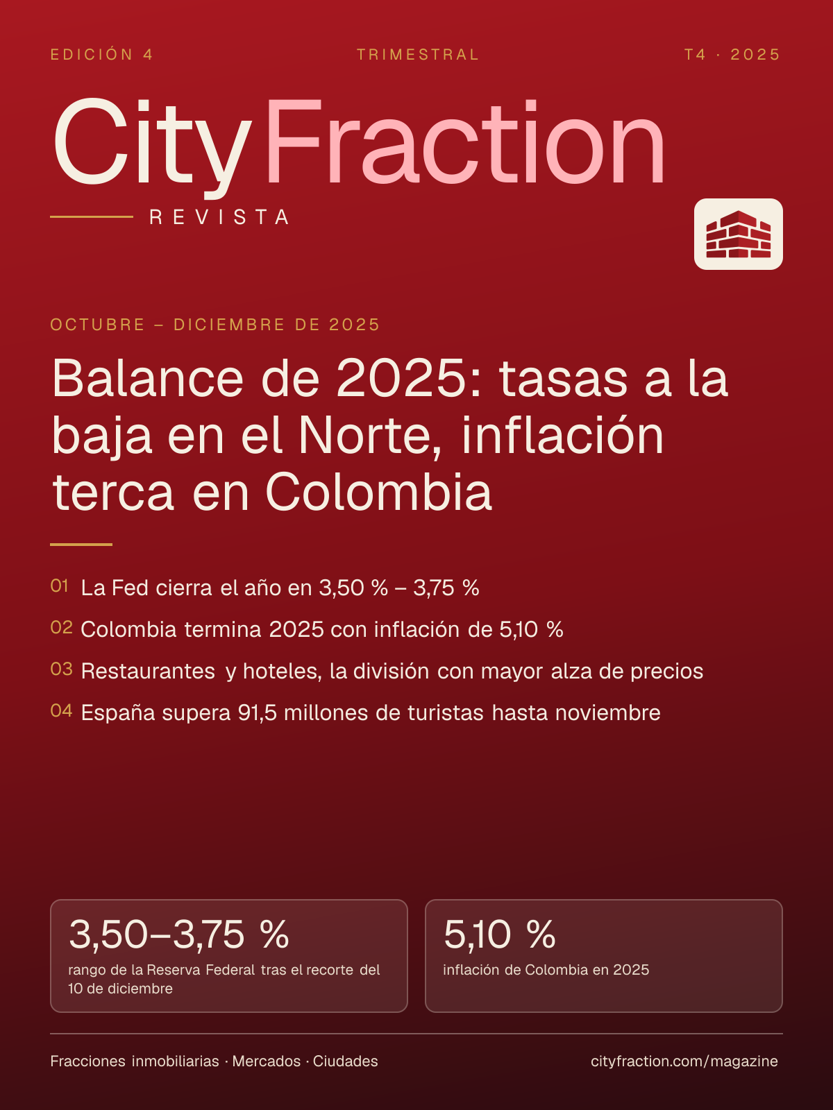 Portada de la edición 4: Balance de 2025: tasas a la baja en el Norte, inflación terca en Colombia
