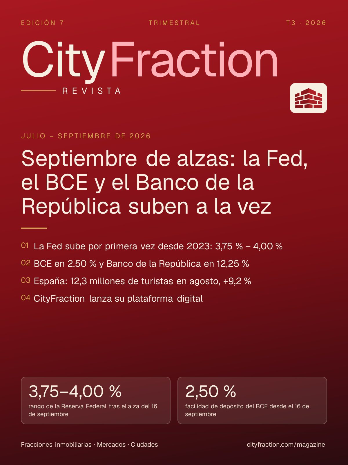 Portada de la edición 7: Septiembre de alzas: la Fed, el BCE y el Banco de la República suben a la vez