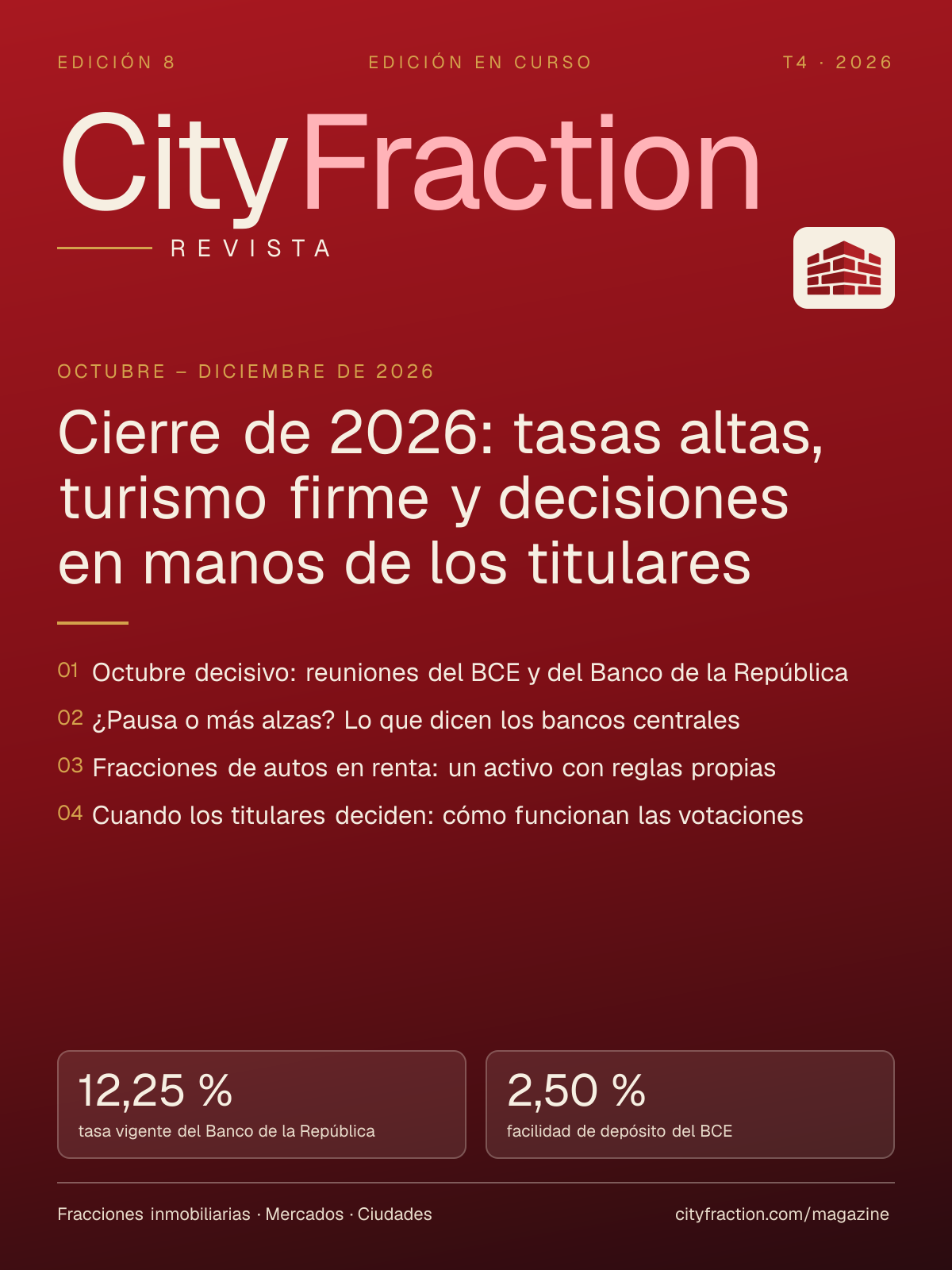 Portada de la edición 8: Cierre de 2026: tasas altas, turismo firme y decisiones en manos de los titulares